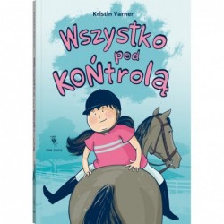 Wszystko pod KOŃtrolą