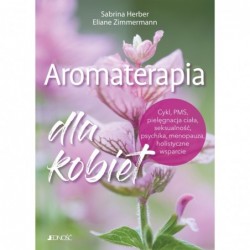 Aromaterapia dla kobiet....