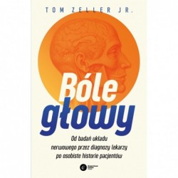 Bóle głowy. Od badań układu...