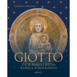Giotto. Życie Maryi i...