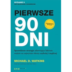 Pierwsze 90 dni. Sprawdzone...