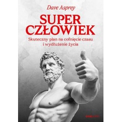 Superczłowiek. Skuteczny...