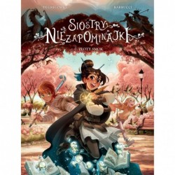 Siostry Niezapominajki. Tom...
