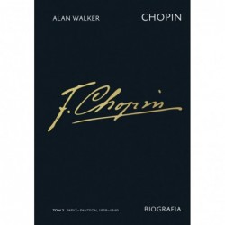 Chopin. Biografia. Tom 2:...