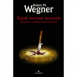 Każde martwe marzenie....