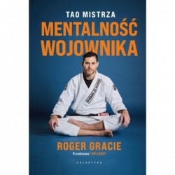Mentalność wojownika. Tao...