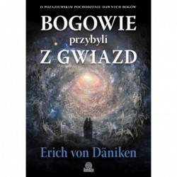 Bogowie przybyli z gwiazd....