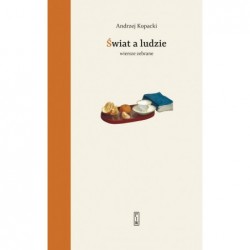 Świat a ludzie. Wiersze...