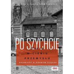 Po szychcie. Życie w cieniu...
