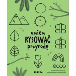 Umiem rysować przyrodę