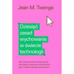 Dziesięć zasad wychowania w...