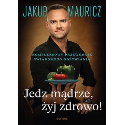 Jedz mądrze, żyj zdrowo!...
