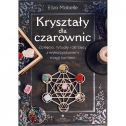 Kryształy dla czarownic....