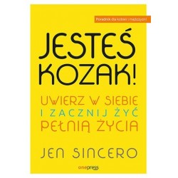 Jesteś kozak! Uwierz w...
