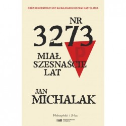 Nr 3273 miał szesnaście lat
