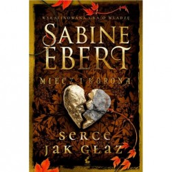 Miecz i korona. 4. Miecz i...