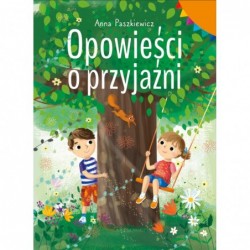 Opowieści o przyjaźni