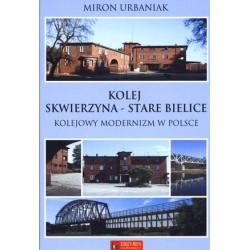 Kolej Skwierzyna - Stare...