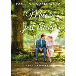 Miłość jest blisko. Seria...