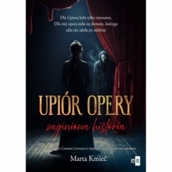 Upiór opery. Zaginiona...