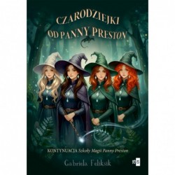 Szkoła Magii Panny Preston....