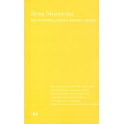 Było piekło, teraz będzie...