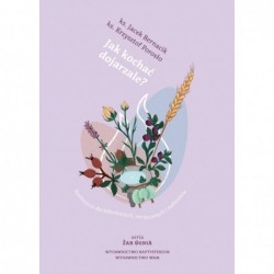 Jak kochać dojrzale?...