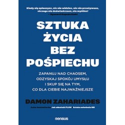 Sztuka życia bez pośpiechu....