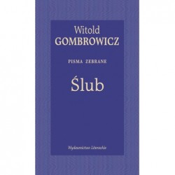 Ślub. Pisma zebrane