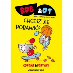 Rob & Ot. Chcesz się...
