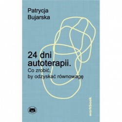 24 dni autoterapii. Co...