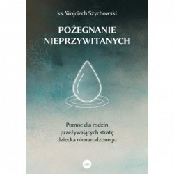 Pożegnanie nieprzywitanych....