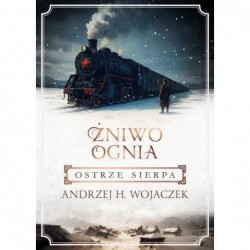  Ostrze sierpa. Żniwo...