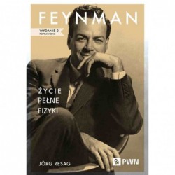 Feynman. Życie pełne fizyki