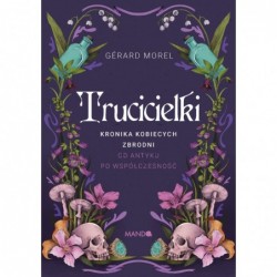 Trucicielki. Kronika...