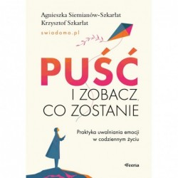 Puść i zobacz, co zostanie....