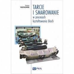 Tarcie i smarowanie w...
