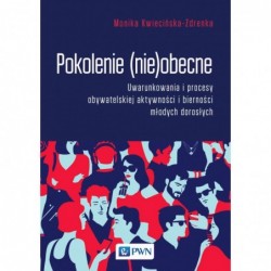 Pokolenie (nie)obecne....