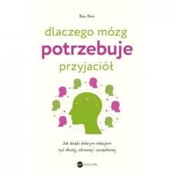 Dlaczego mózg potrzebuje...