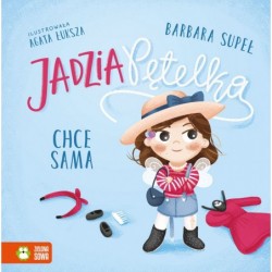 Jadzia Pętelka chce sama