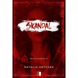 Skandal. Seria Bracia...