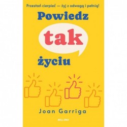 Powiedz tak życiu