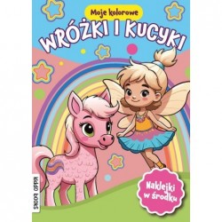 Moje kolorowe wróżki i kucyki