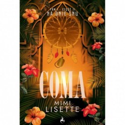 Na dnie snu. Coma. Tom 1....