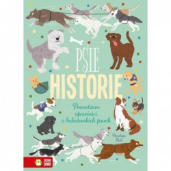 Psie historie. Prawdziwe...