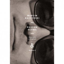 Ruszam głową. Moje życie z...