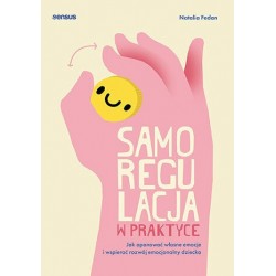 Samoregulacja w praktyce....