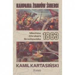 Kampania Żuawów Śmierci....