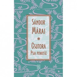 Csutora. Psia powieść 