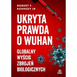 Ukryta prawda o Wuhan....